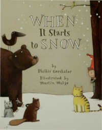 When It Starts to Snow by Phillis Gershator book cover.