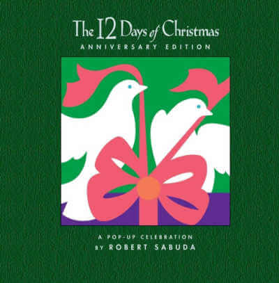 12 Days of Christmas (Pop up) by Robert Sabuda book cover.