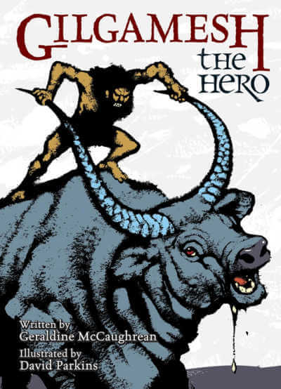 Gilgamesh the Hero by Geraldine McCaughrean, book cover.