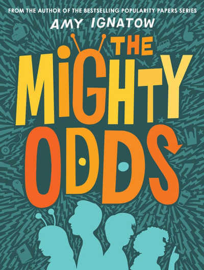 The Mighty Odds, by Amy Ignatow.