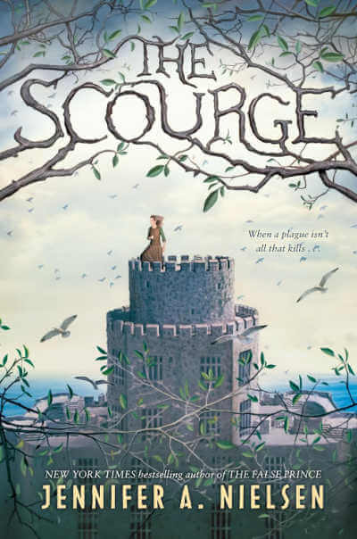 The Scourge, by Jennifer A. Nielsen.