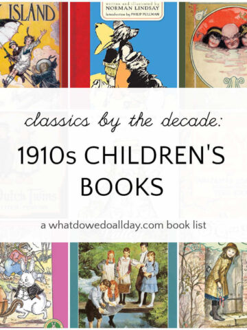 Grid of classic children's books with text overlay, classics by the decade: 1910s Children's Books.