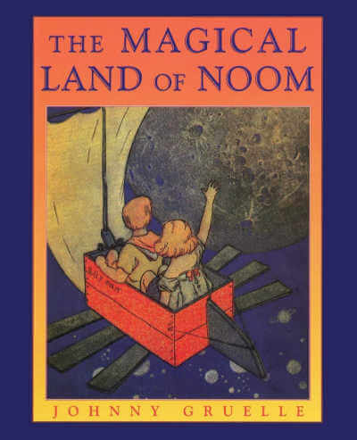 The Magical Land of Noom by Johnny Gruelle, book cover.