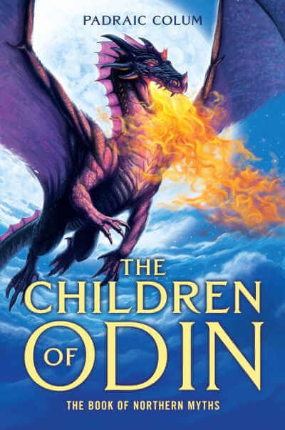 The Children of Odin: The Book of Northern Myths by Padraic Colum, book cover.