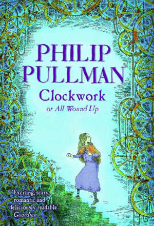 Philip Pullman's book, Clockwork, book cover.