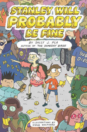 Stanley Will Probably Be Fine by Sally J. Pla, book cover.
