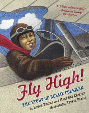 Fly High!: The Story of Bessie Coleman, picture book cover. 