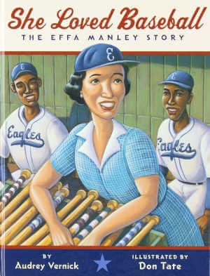 She Loved Baseball: The Effa Manley Story, picture book cover.