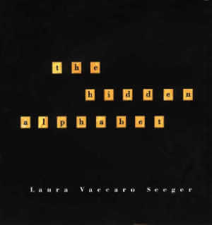 The Hidden Alphabet by Laura Vaccaro Seeger, book cover.
