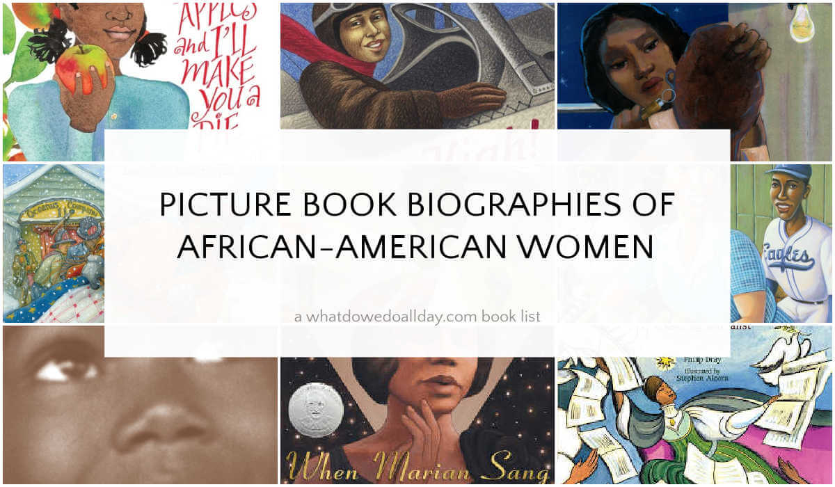 Collage of books with text overlay, Picture Book Biographies of African-American Women.