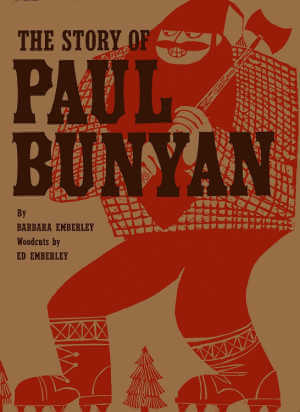 Paul Bunyon by Barbara Emberly, book cover.