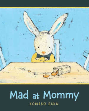 Mad at Mommy picture book cover.