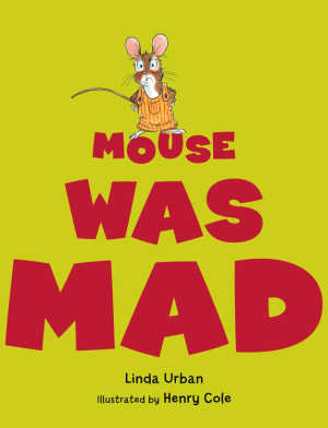 Mouse Was Mad book cover.