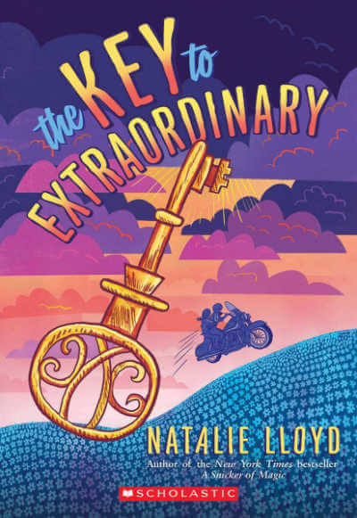 The Key to Extraordinary by Natalie Lloyd book cover