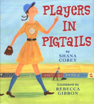 Players in Pigtails by Shana Corey, book.