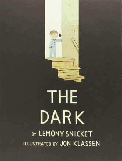 The Dark by Lemony Snicket, book cover.