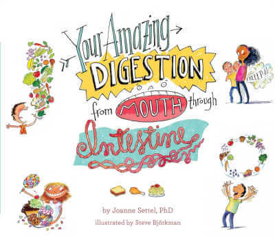 Your Amazing Digestion from Mouth through Intestine, book cover.