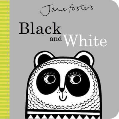 Jane Foster's Black and White board book.
