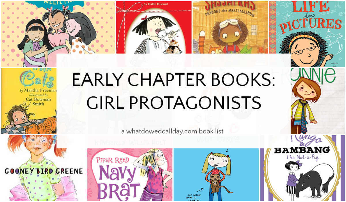 Collage of books with text overlay, early chapter books: girl protagonists.