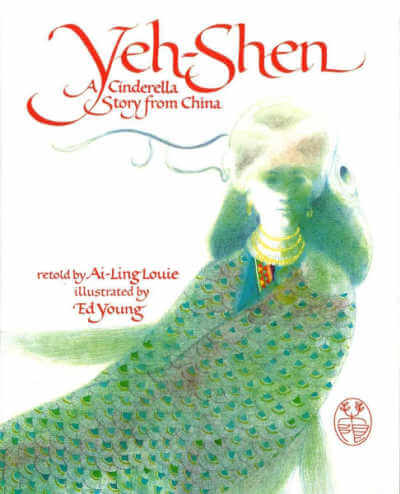 Yeh-Shen: A Cinderella Story from China book cover.