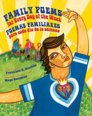 Family Poems for Every Day of the Week, bilingual poetry book.
