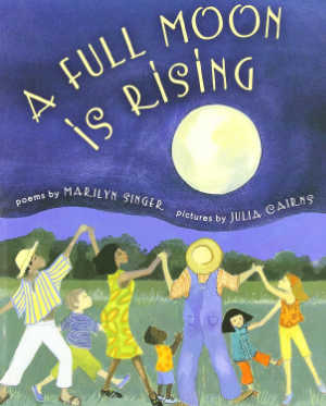 A Full Moon Is Rising, poetry book.