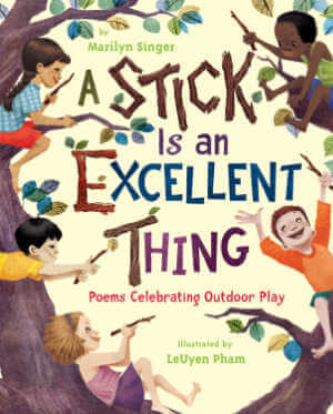 A Stick is an Excellent Thing, poetry book.
