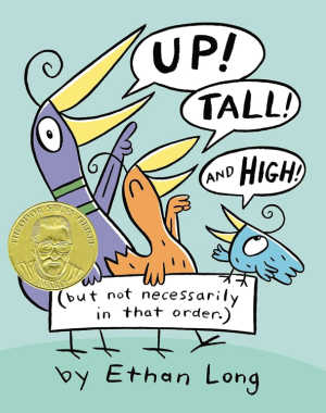 Up, Tall and High book by Ethan Long.