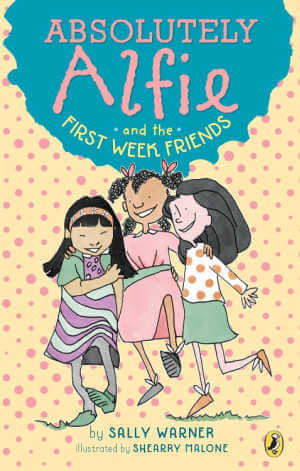 Absolutely Alfie and the First Week Friends book cover.