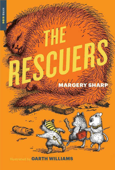 The Rescuers, book by Margery Sharp.
