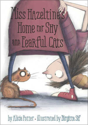 Miss Hazeltine's home for Shy and Fearful Cats, children's book cover.