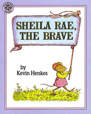 Sheila Rae the Brave picture book cover.