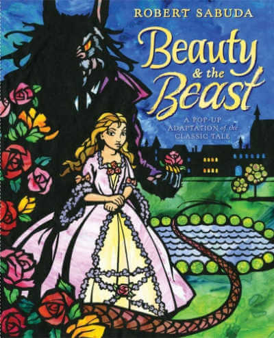 Robert Sabuda's Beauty and the Beast, book cover.