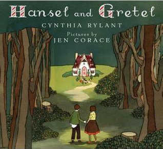 Hansel and Gretel by Cynthia Rylant book cover.