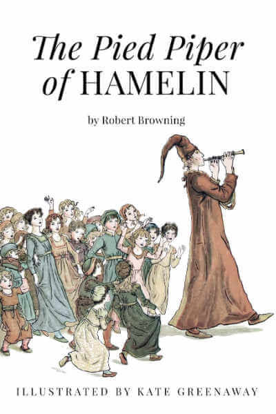 The Pied Piper of Hamelin book, illustrated by Kate Greenaway.