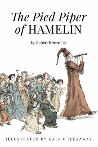 The Pied Piper of Hamelin book cover, illustrated by Kate Greenaway.