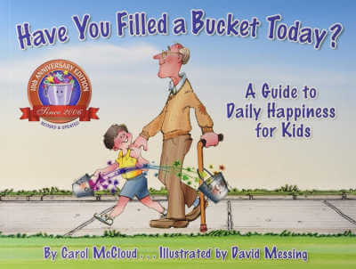 Have You Filled a Bucket Today? picture book cover.