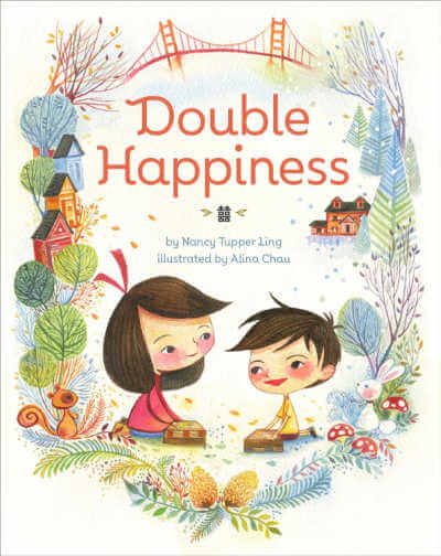 Double Happiness, picture book of poems.