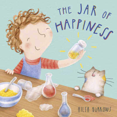 The Jar of Happiness by Alisa Burrows.