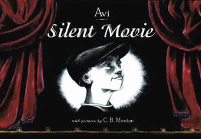Silent Movie, book by Avi.