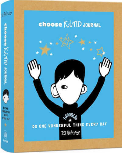 Choose Kind Journal: Do One Wonderful Thing Every Day.