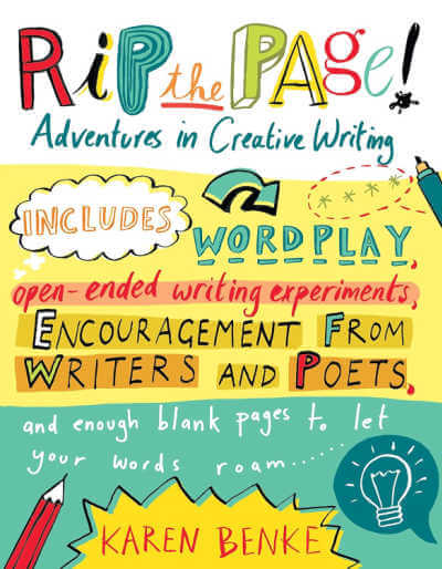 Rip the Page!: Adventures in Creative Writing. 