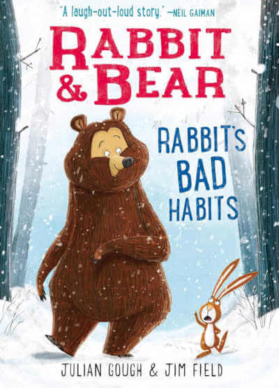 Rabbit And Bear, Rabbit's Bad Habits, chapter book.