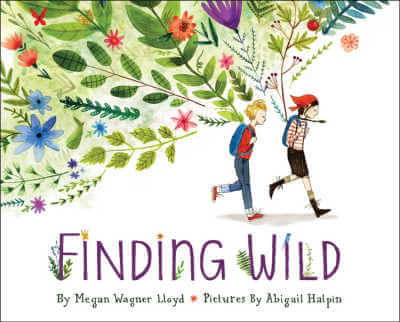 Finding Wild, picture book cover.