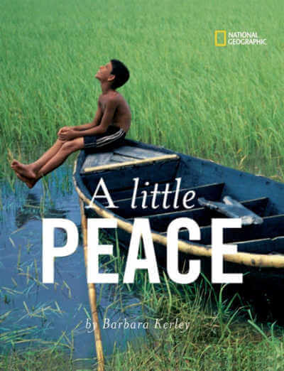 A Little Peace by Barbara Kerley, book cover.