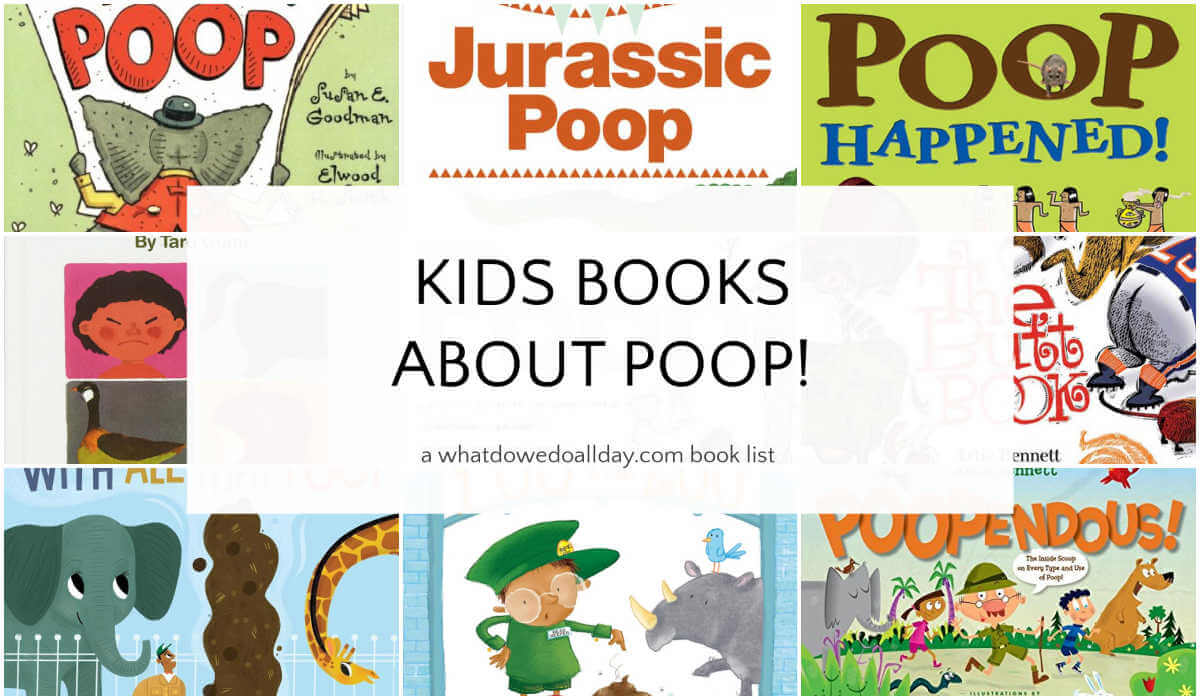 Collage of picture books with text overlay, Kids Books about Poop!