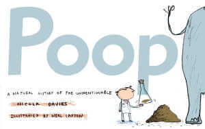 Poop: A natural history picture book cover.