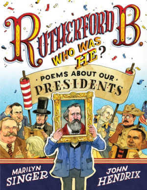 Rutherford B. Who Was He? children's picture book. 