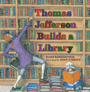 Thomas Jefferson Builds a Library, book cover.