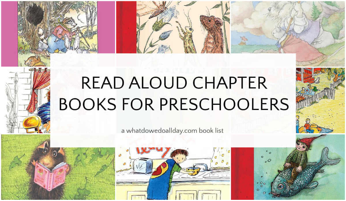 Grid of children's book covers with text overlay, Read Aloud Chapter Books for Preschoolers.